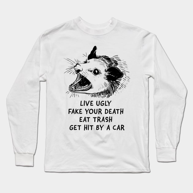 OPOSSUM QUOTES - FUNNY SAYING GIFT IDEA Long Sleeve T-Shirt by RickandMorty